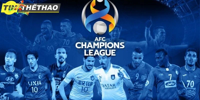 Tìm hiểu về giải đấu AFC Champions League hấp dẫn